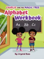 Charlie and The Magic Tree Alphabet Workbook