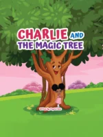 Charlie and The Magic Tree